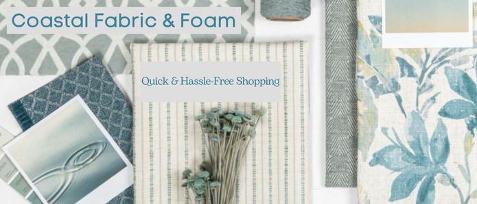 Coastal Fabric & Foam